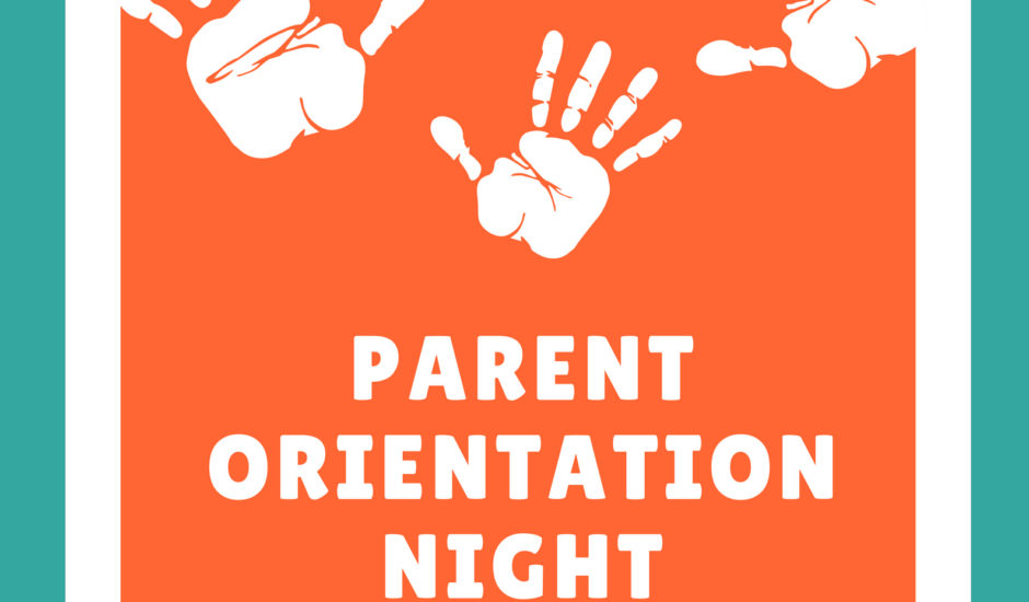 Parent Orientation Night!